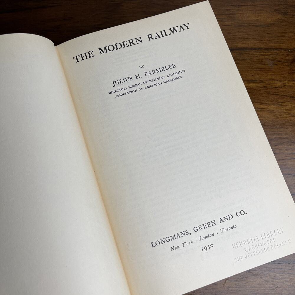 “Modern Railway” By Julius Parmelee, Hard Cover 1940, Train Enthusiast Collector